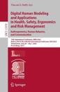 Digital Human Modeling and Applications in Health, Safety, Ergonomics and Risk Management. Anthropometry, Human Behavior, and Communication