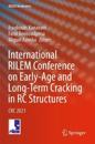 International RILEM Conference on Early-age and Long-term Cracking in RC Structures
