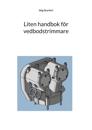 Liten handbok för vedbodstrimmare: Beskrivning av förbränningsmotorns funktion