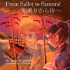 From Sailor to Samurai