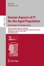 Human Aspects of IT for the Aged Population. Technology in Everyday Living