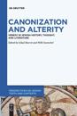 Canonization and Alterity
