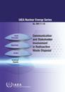 Communication and Stakeholder Involvement in Radioactive Waste Disposal