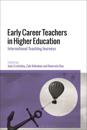 Early Career Teachers in Higher Education