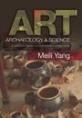 Art, Archaeology &amp; Science