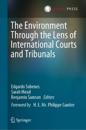 The Environment through the Lens of International Courts and Tribunals