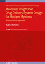 Molecular Insights for Drug-Delivery System Design for Multiple Myeloma