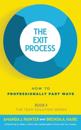 The Exit Process