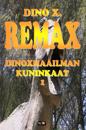 Remax: Dinoxmaailman Kuninkaat 1