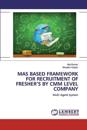 Mas Based Framework for Recruitment of Fresher's by CMM Level Company