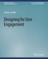 Designing for User Engagment