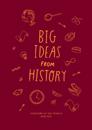 Big Ideas from History: a history of the world for YOU