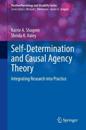 Self-Determination and Causal Agency Theory