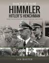 Himmler: Hitler's Henchman