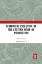 Historical Evolution of the Eastern Mode of Production