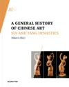 A General History of Chinese Art