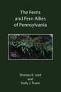 The Ferns and Fern Allies of Pennsylvania