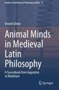 Animal Minds in Medieval Latin Philosophy