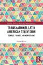 Transnational Latin American Television