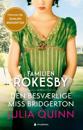 Den besværlige miss Bridgerton (Familien Rokesby: bok 1)