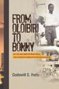 From Oloibiri to Bonny