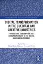 Digital Transformation in the Cultural and Creative Industries