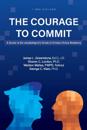 The Courage to Commit