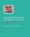 Social Work Practice with the LGBTQ+ Community