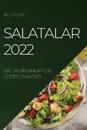 Salatalar 2022