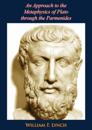 Approach to the Metaphysics of Plato through the Parmenides