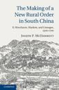The Making of a New Rural Order in South China: Volume 2, Merchants, Markets, and Lineages, 1500–1700