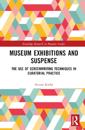 Museum Exhibitions and Suspense
