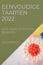 Eenvoudige Taarten 2022