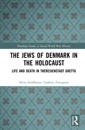 The Jews of Denmark in the Holocaust