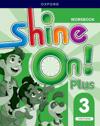 Shine On! Plus: Level 3: Workbook
