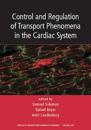 Control and Regulation of Transport Phenomena in the Cardiac System, Volume 1123