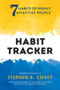 The 7 Habits of Highly Effective People: Habit Tracker