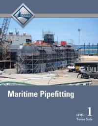 Maritime Pipefitting Level One Trainee Guide