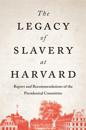 The Legacy of Slavery at Harvard