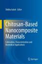 Chitosan-Based Nanocomposite Materials