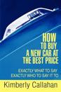 How to Buy A New Car at the Best Price