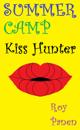 SUMMER CAMP Kiss Hunter