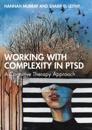 Working with Complexity in PTSD