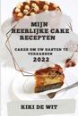 Mijn Heerlijke Cake Recepten 2022