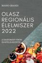 Olasz Regionális Élelmiszer 2022