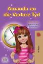 Amanda and the Lost Time (Afrikaans Children's Book)