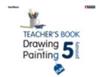 Drawing and Painting Fun 5 Teacher's Book & CD