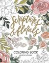 Scriptures and Florals Coloring Book