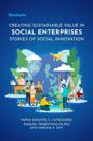 Creating Sustainable Value in Social Enterprises
