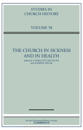 The Church in Sickness and in Health: Volume 58